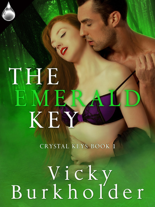 Title details for The Emerald Key by Vicky Burkholder - Available
